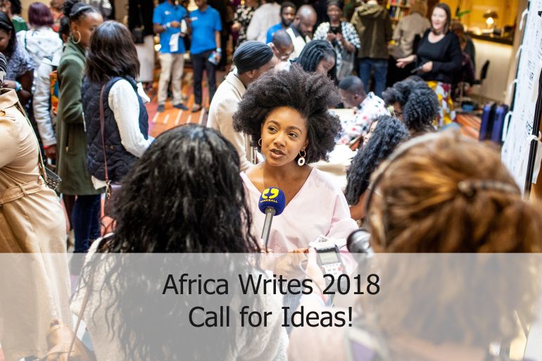 Africa Writes 2018– Call For Ideas