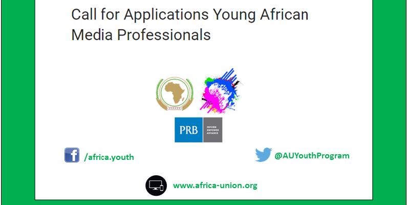 African Union Commission (AUC) 2017 Call for Young African Media Professionals