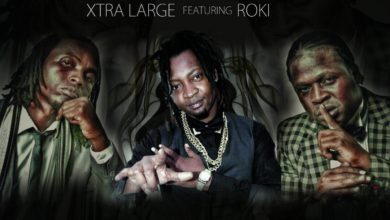 Check Out Xtra Large featuring Roki 'Huya Undichukuchire'