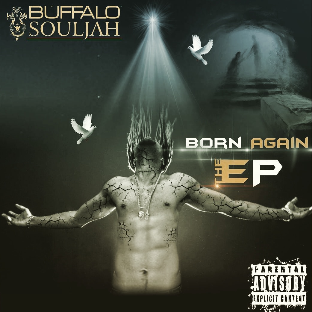 Listen To Buffalo Souljah ' Born Again EP