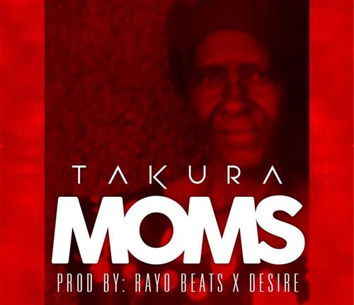 Takura Dedicates His Latest Single To His Mother Check Out Lyric Video