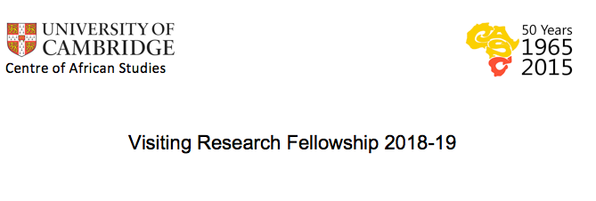 University of Cambridge Centre of African Studies Visiting Research Fellowships 2018/2019