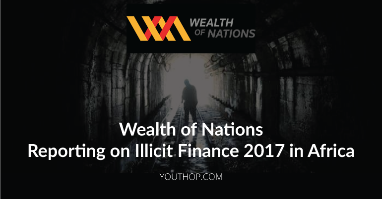 Wealth of Nations Reporting on Illicit Finance in Africa 2017